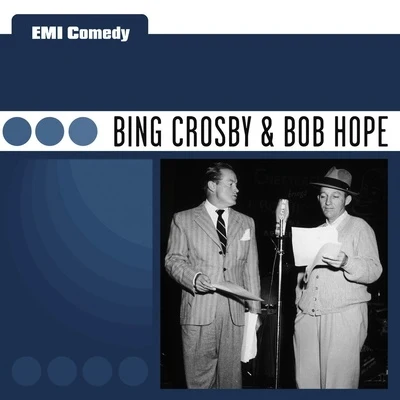 EMI Comedy - Bing Crosby & Bob Hope 专辑 Bob Hope