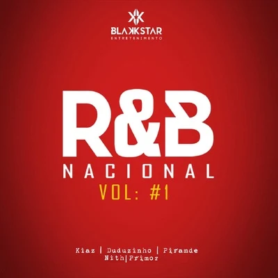 R&b Nacional, Vol. 1 专辑 Nego ATL/Kiaz/BlakkStar