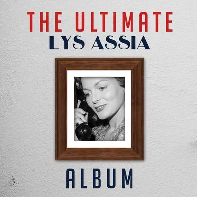 The Ultimate Lys Assia Album 專輯 Lys Assia