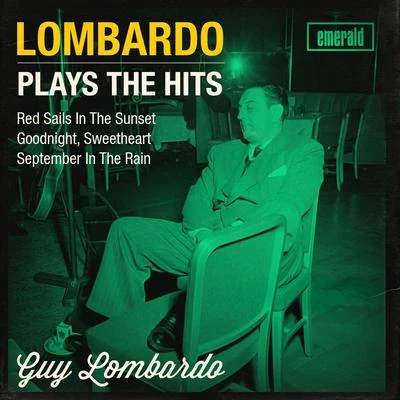 Lombardo Plays the Hits 專輯 Guy Lombardo