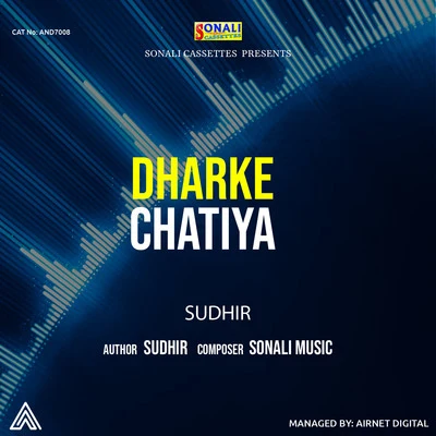 Dharke Chatiya 专辑 Sudhir/Sunita