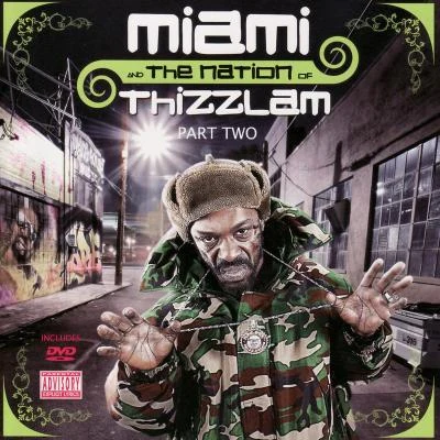 Miami and the Nation of Thizzlam Part Two 專輯 Picaso