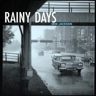 Rainy Days 专辑 Erik Jackson