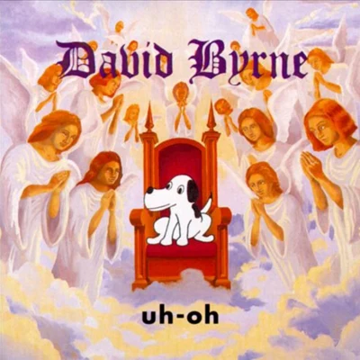 Uh-Oh 專輯 Café Tacuba/David Byrne