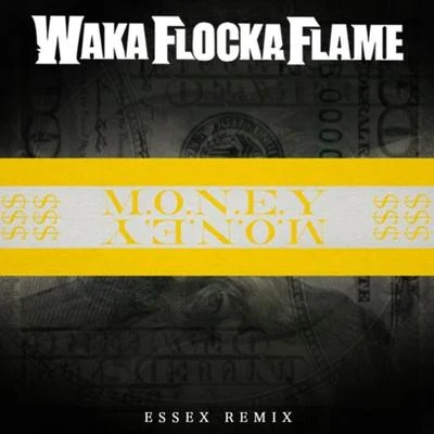 M.O.N.E.Y (Essex Remix) 專輯 Waka Flocka Flame