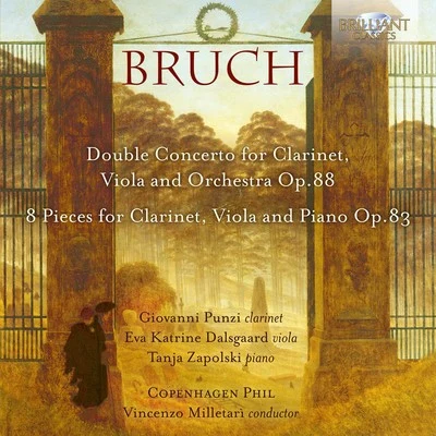 Bruch: Double Concerto for Clarinet, Viola and Orchestra, Op. 88, 8 Pieces for Clarinet, Viola and Piano, Op. 83 專輯 Giovanni Punzi