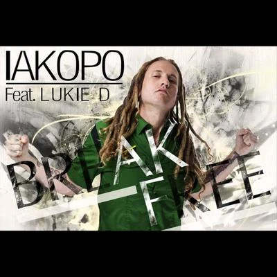 Break Free (feat. Lukie D) 專輯 Mat Twice/Iakopo