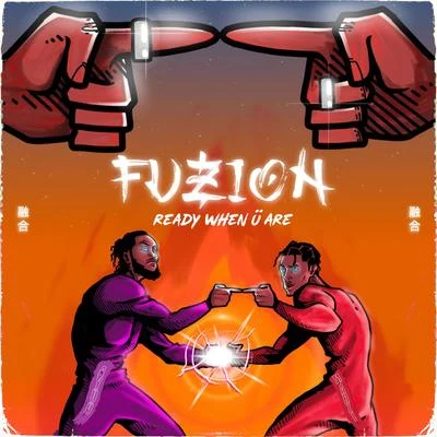 Fuzion: Ready When Ü Are 專輯 Ayüü