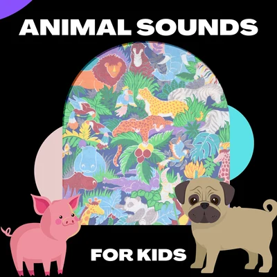 Animal Sounds For Kids 專輯 Farm Animal Sounds