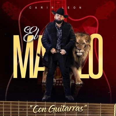 El Malo "Con Guitarras" 專輯 Conjunto Primavera/Carin Leon