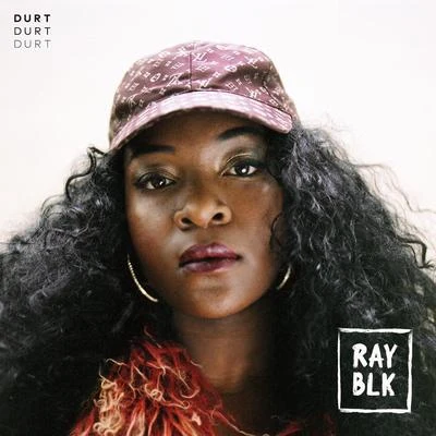 Ray Blk Durt