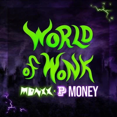 MONXXP Money World of Wonk