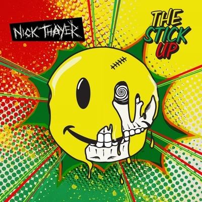 The Stick Up 專輯 Nick Thayer