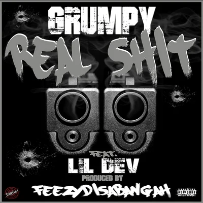 Real Shit (feat. Lil Dev) 專輯 Grumpy/Cheats