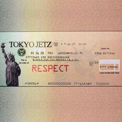 Respect 专辑 Tokyo Jetz/Toosii