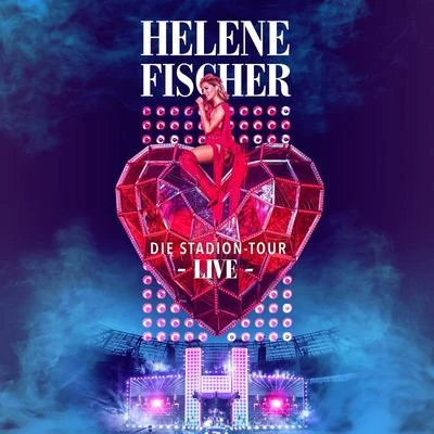 Helene Fischer Live - Die Stadion-Tour 专辑 Freya Ridings/Helene Fischer