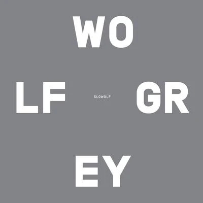 Wolf Grey 專輯 SLOWOLF/Felix De Luca