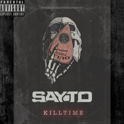 Kill Time 專輯 Sayto