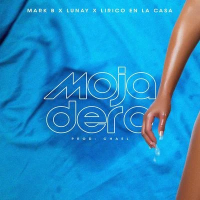 Mojadero 专辑 Menor Menor/Lirico En La Casa/Akim