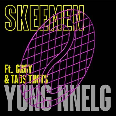 Skeemen 专辑 Yung Nnelg