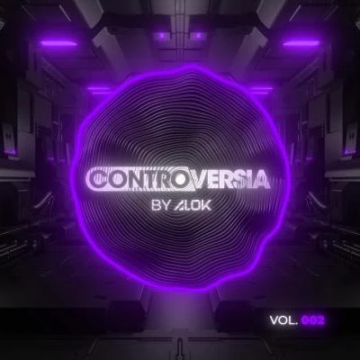 CONTROVERSIA by Alok Vol. 002 專輯 Alok