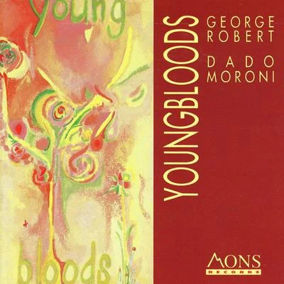 Youngbloods 专辑 Dado Moroni/Max Ionata