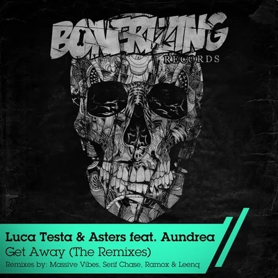 Get Away - The Remixes 專輯 Astrak/Luca Testa