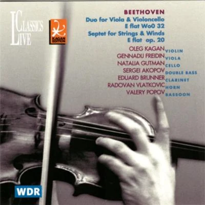 Oleg Kagan Beethoven: Oleg Kagan Edition, Vol. XXVI