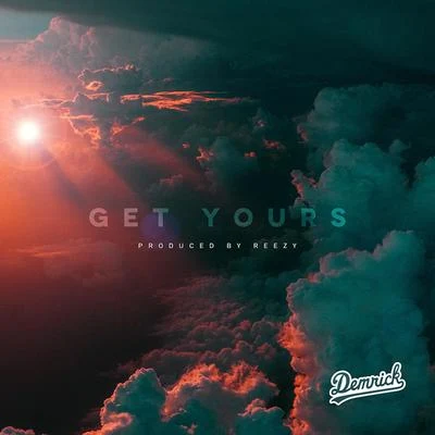 Get Yours 專輯 Demrick/Mark Battles