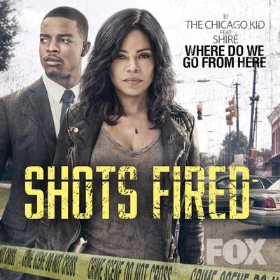 Where Do We Go from Here (From the TV Series "Shots Fired") 專輯 Lexii Alijai/BJ The Chicago Kid/Chance the Rapper/Kehlani/Coucheron