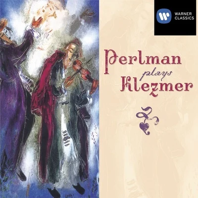 Perlman plays Klezmer 专辑 Itzhak Perlman/Orchestre de Paris/Jean Martinon