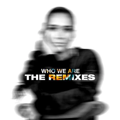 Who We Are (The Remixes) 專輯 Wande/Courtnie Ramirez