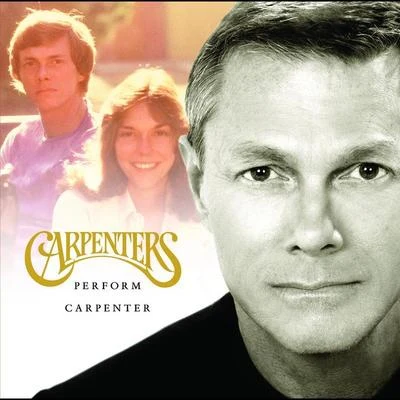 Carpenters Perform Carpenter 專輯 Carpenters