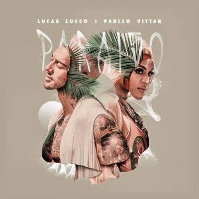 Paraíso 專輯 Mr. Catra/Lucas Lucco