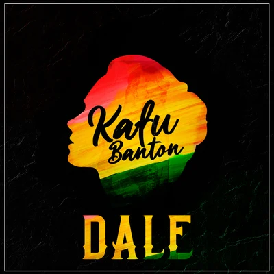 Dale 专辑 El Roockie/Kafu Banton