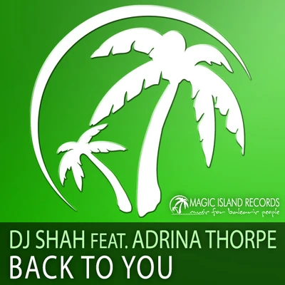 Back To You 專輯 DJ Shah