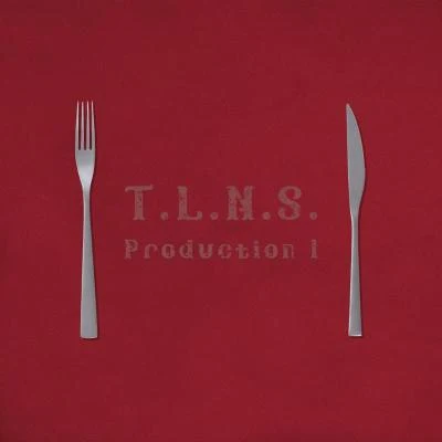 T.L.N.S. Production 1 专辑 雷玖陆LATENINE6