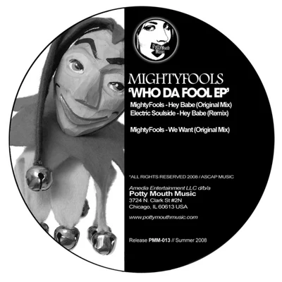 Mightyfools Who Da Fool EP