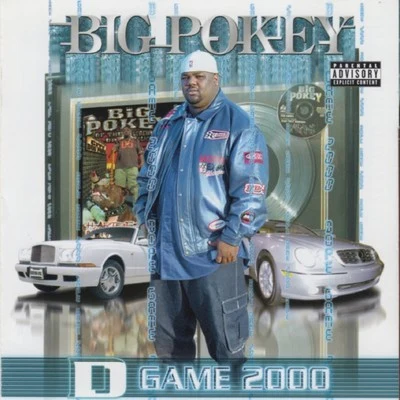 D Game 2000 專輯 Big Pokey/Victor Mosley/C-Note of the Botany Boyz/Mike D./Rowdy Bone