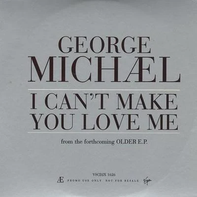 I Cant Make You Love Me 專輯 Elektrodalmacija/George Michael