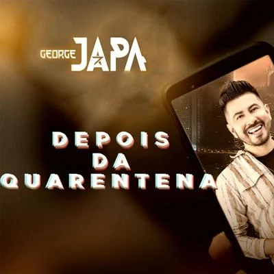 Depois da Quarentena 专辑 Jerry Smith/George Japa