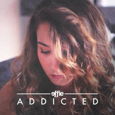 Addicted 专辑 effie/Dayrick/JAY2THEKIM