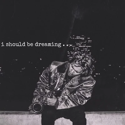 I Should Be Dreaming 专辑 Justin Nozuka/Zacari