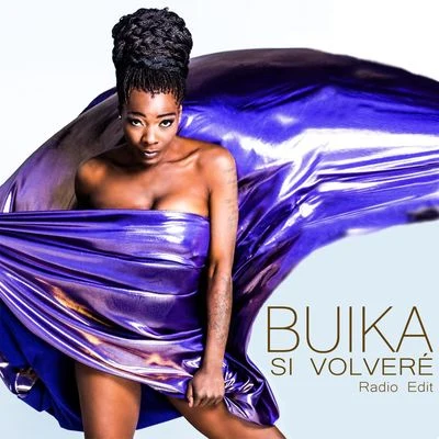 Si volveré (Radio Edit) 專輯 Buika