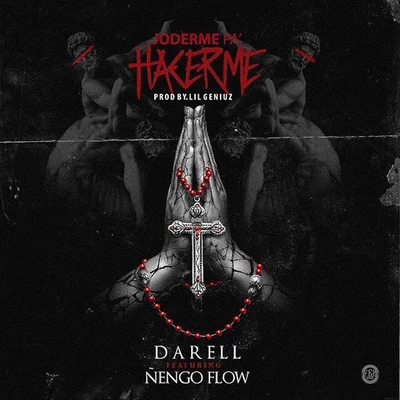 Joderme Pa Hacerme (feat. Ñengo Flow) 專輯 Maffio/Darell/Don Miguelo