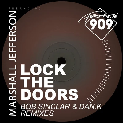 Lock The Doors (Remixed 2019) 專輯 Marshall Jefferson/Phuture/Kevin Irving/Adonis/Mr Lee