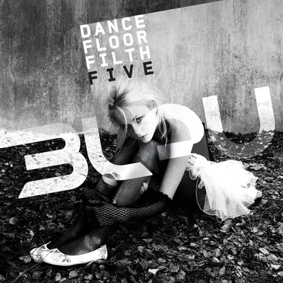 Dance Floor Filth 5 专辑 3LAU/Shaun Frank