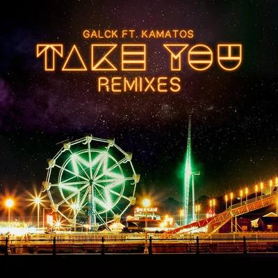 Take You - Remix Pack 專輯 Vicentini/Galck