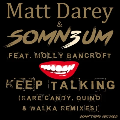 Keep Talking (The Remixes) 專輯 Matt Darey/LEAH