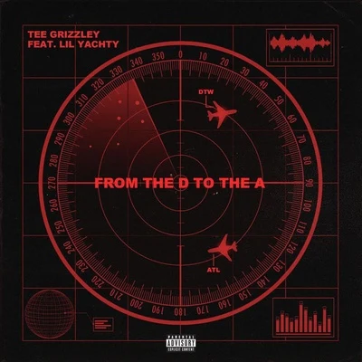 From the D to the A 專輯 Tee Grizzley/Lil Yachty